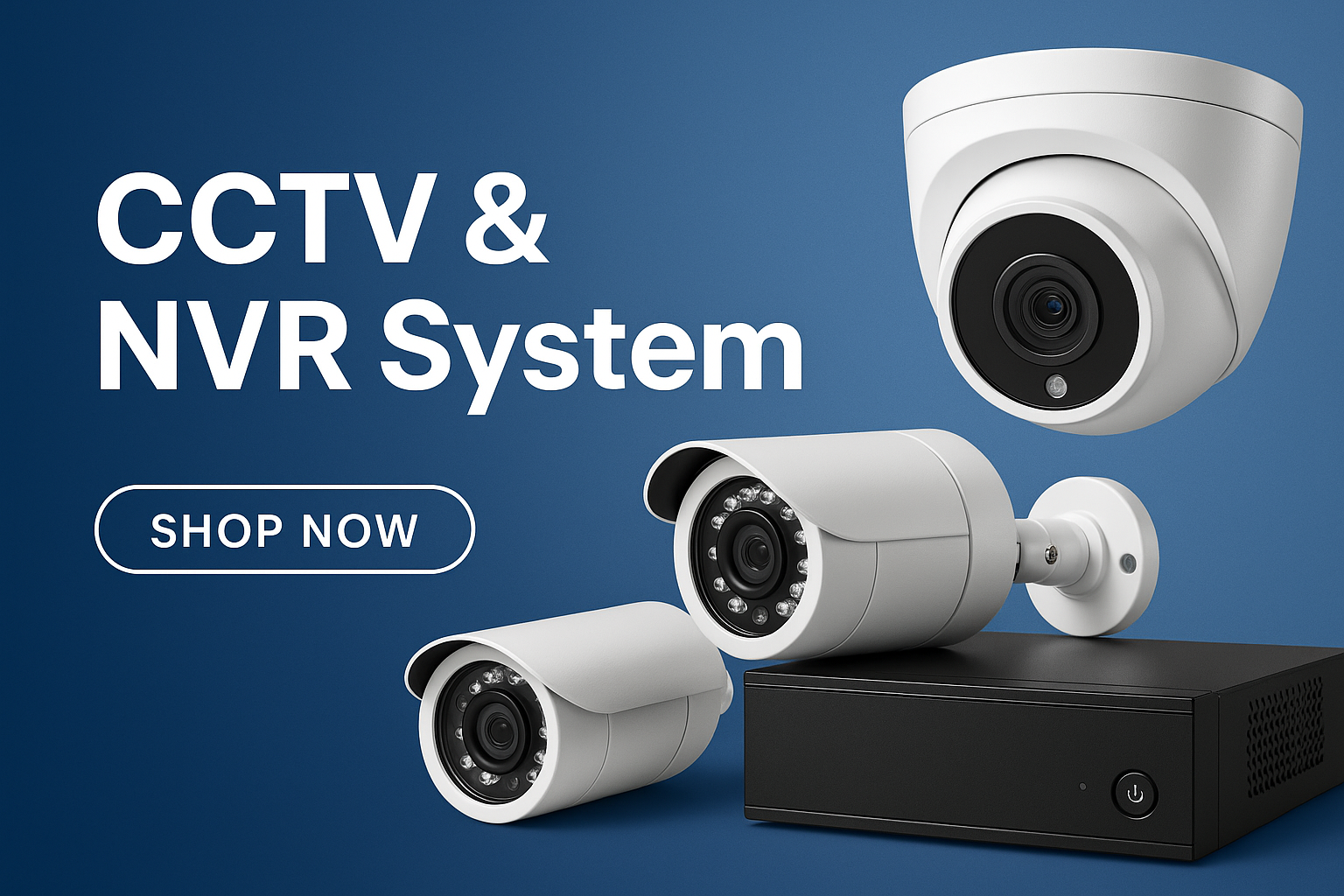 CCTV & NVR System